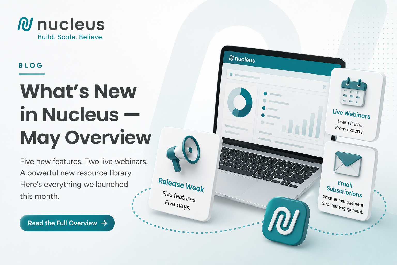 What’s New in Nucleus — May Overview image