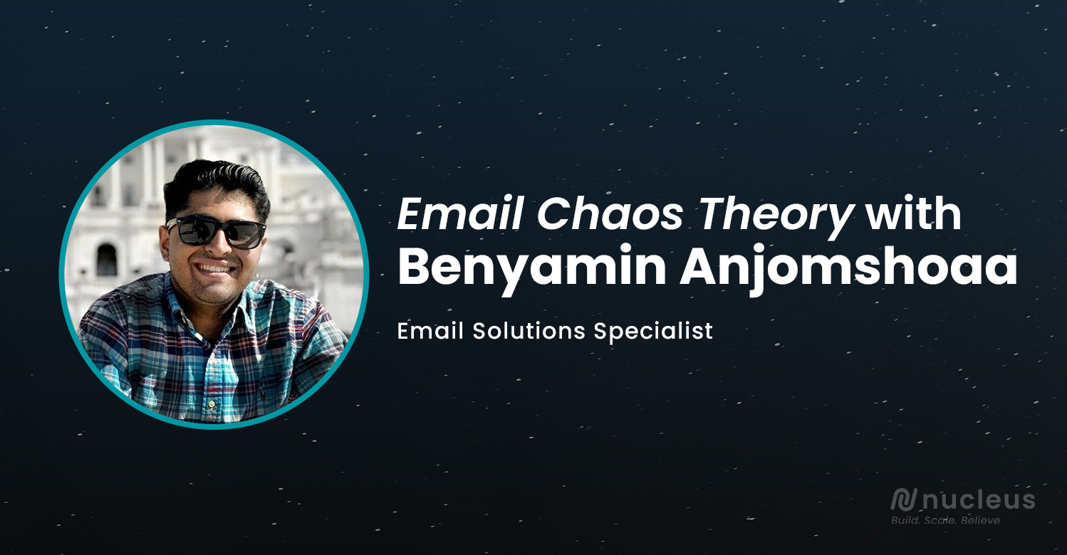 Email Chaos Theory with Benyamin Anjomshoaa